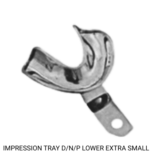 IMPRESSION TRAY D_N_P LOWER EXTRA SMALL IMPRESSION TRAY D/N/P LOWER EXTRA SMALL